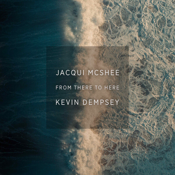 Jacqui McShee & Kevin Dempsey - From There To Here - CD