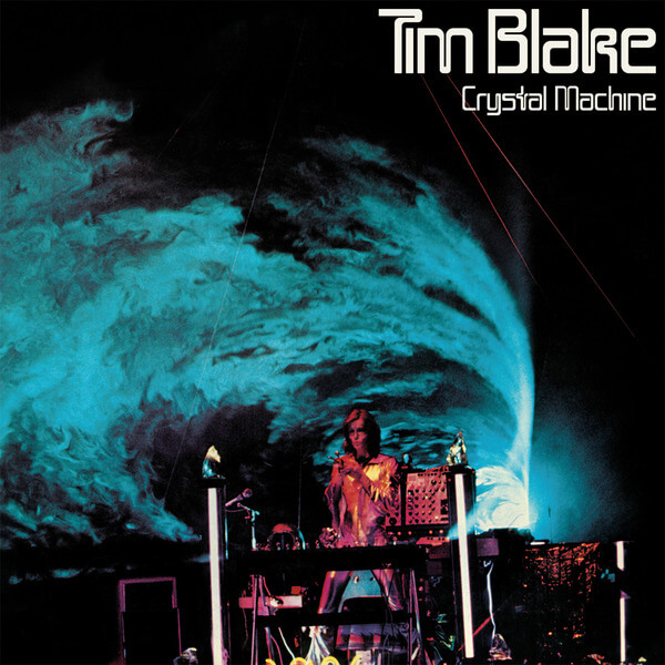 Tim Blake - Crystal Machine - 2LP