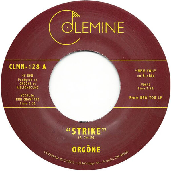 Orgone - Strike / New You - 7"