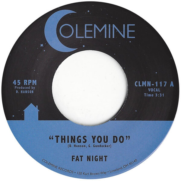 Fat Night - Things You Do / Things You Do (instrumental) - 7"