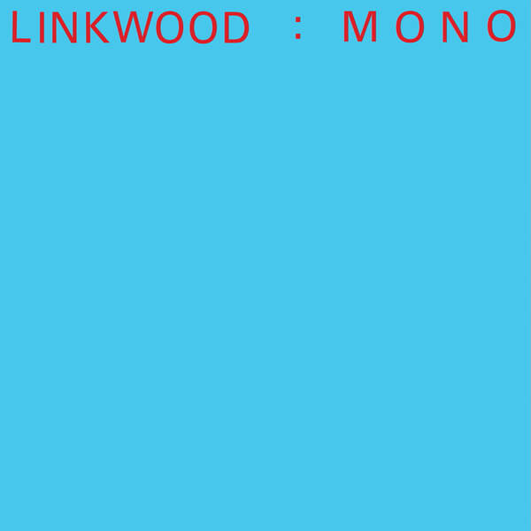 Linkwood - Mono - LP