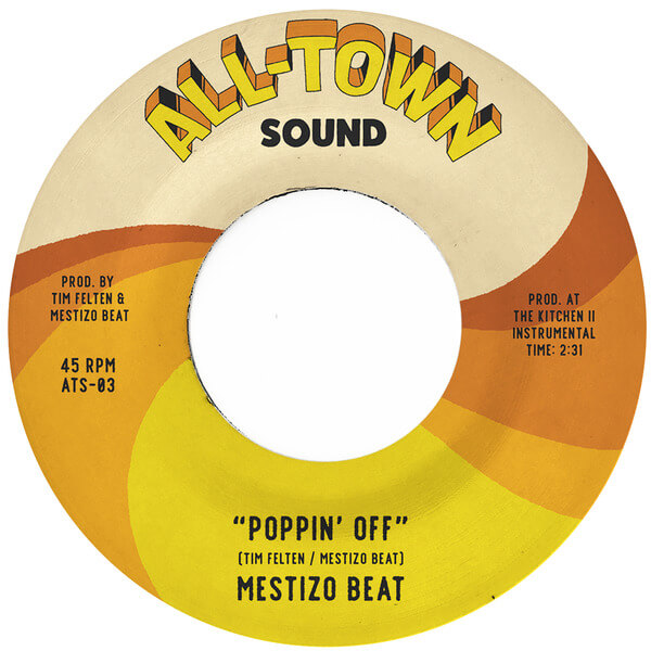 Mestizo Beat - Poppin' Off - 7"