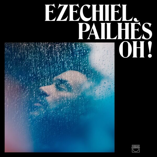 Ezehiel Pailhes - Oh ! - CD