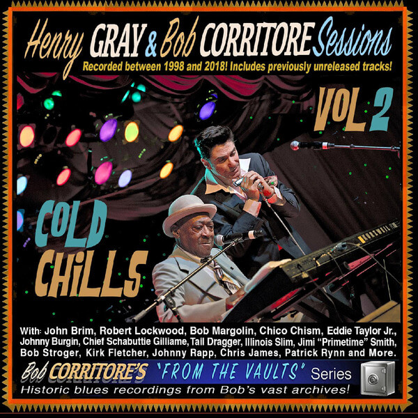 Henry Gray & Bob Corritore - Cold Chills - CD