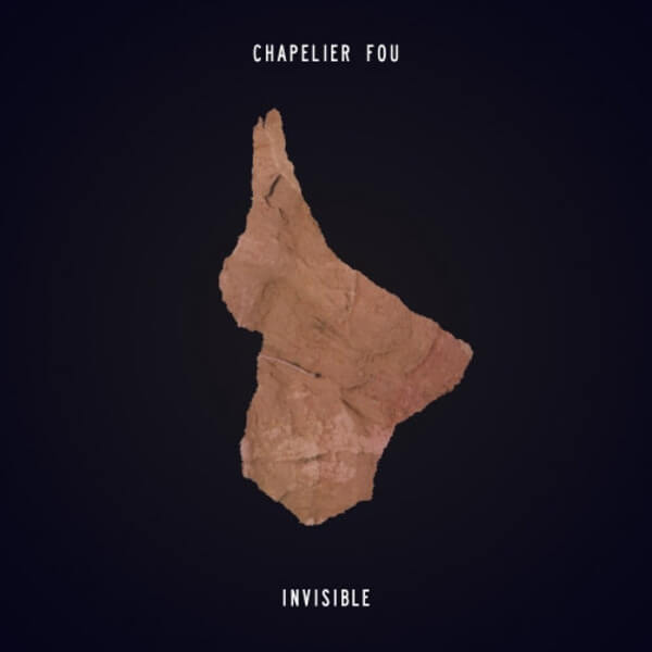 Chapelier Fou - Invisible - CD