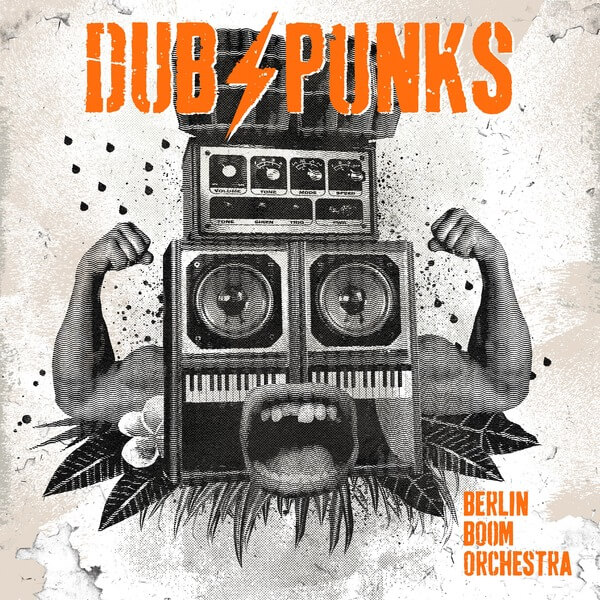 Berlin Boom Orchestra - Dub Punk - LP