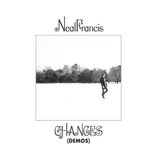 Neal Francis - Changes (Demos) - 12"