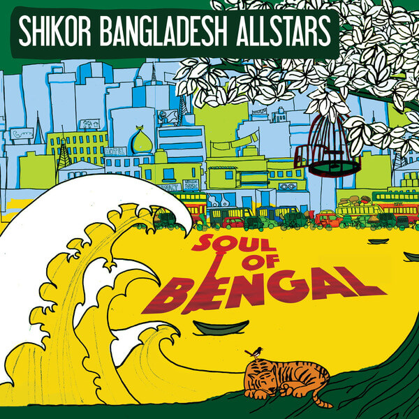 Shikor Bangladesh All Stars - Soul Of Bengal - CD