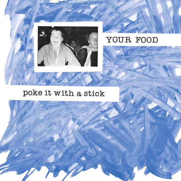 Your Food - Poke It With a Stick - CD
