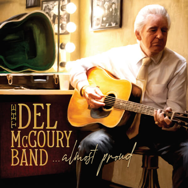 The Del Mccoury Band - Almost Proud - LP