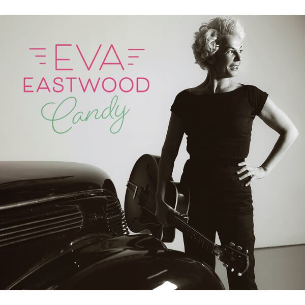 Eva Eastwood - Candy - CD