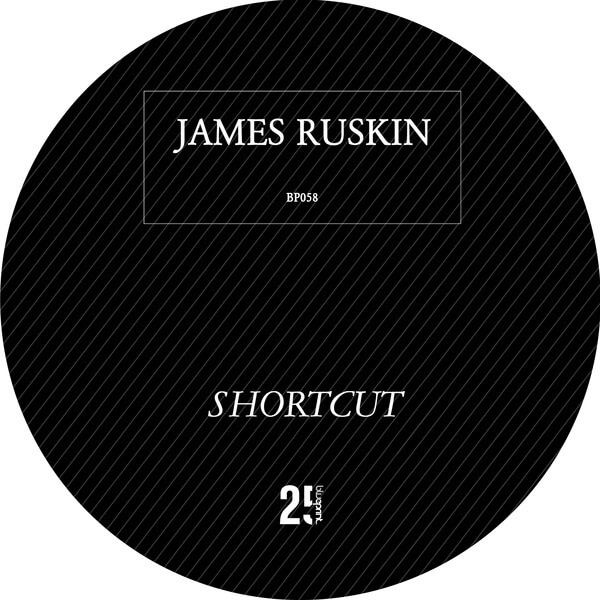 James Ruskin - Shortcut - 12"
