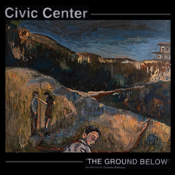 Civic Center - The Ground Below - LP