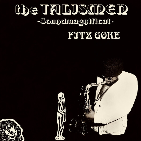Fitz Gore & The Talismen - Soundmagnificat - LP