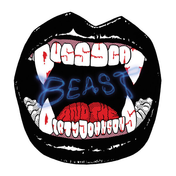 Pussycat And The Dirty Johnsons - Beast - CD