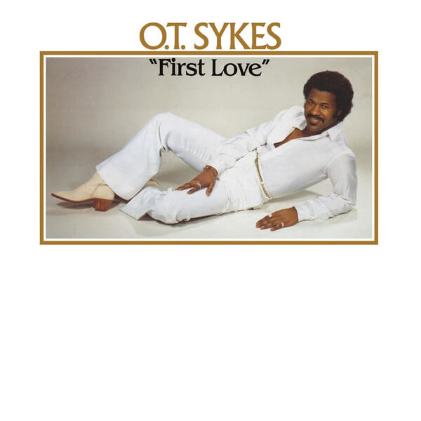 O.T. Sykes - First Love - CD