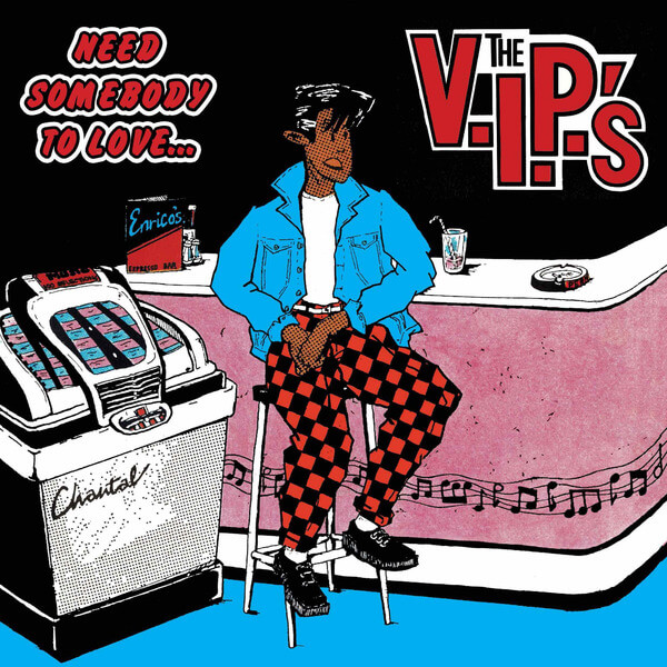 The V.I.P.'s - Need Somebody To Love - LP