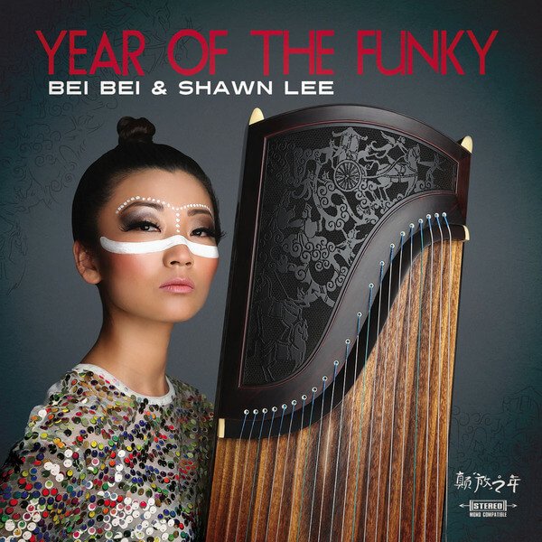 Bei Bei & Shawn Lee - Year Of The Funky - CD