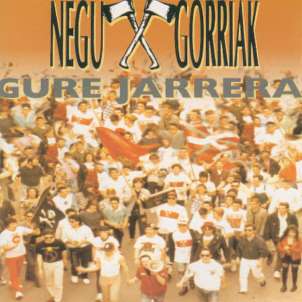 Negu Gorriak - Gure Jarrera - 2LP