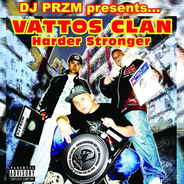 DJ Przm Presents...Vattos Clan - Harder Stronger - CD