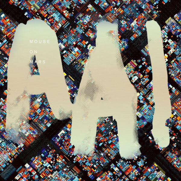 Mouse On Mars - AAI - CD