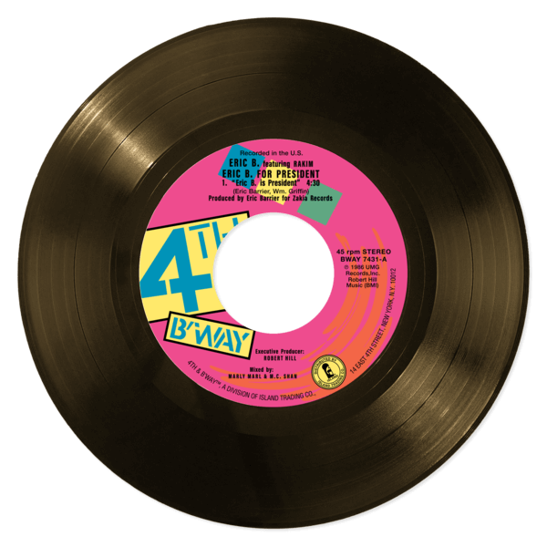 Eric B. & Rakim - For President - 7"