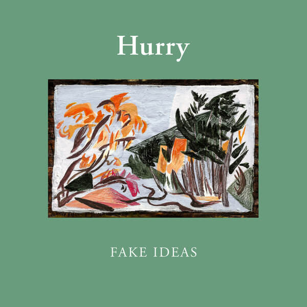 Hurry - Fake Ideas - LP