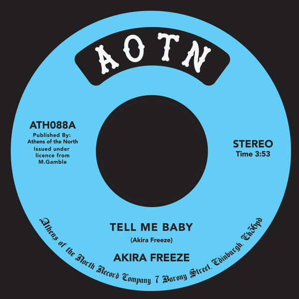 Akira Freeze - Tell me Baby - 7"