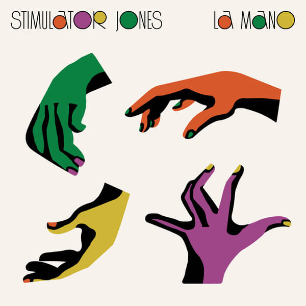 Stimulator Jones - La Mano - LP