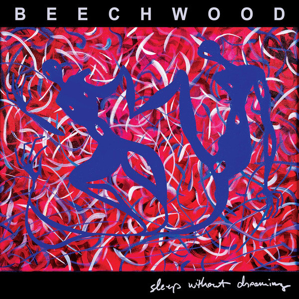 Beechwood - Sleep Without Dreaming - LP