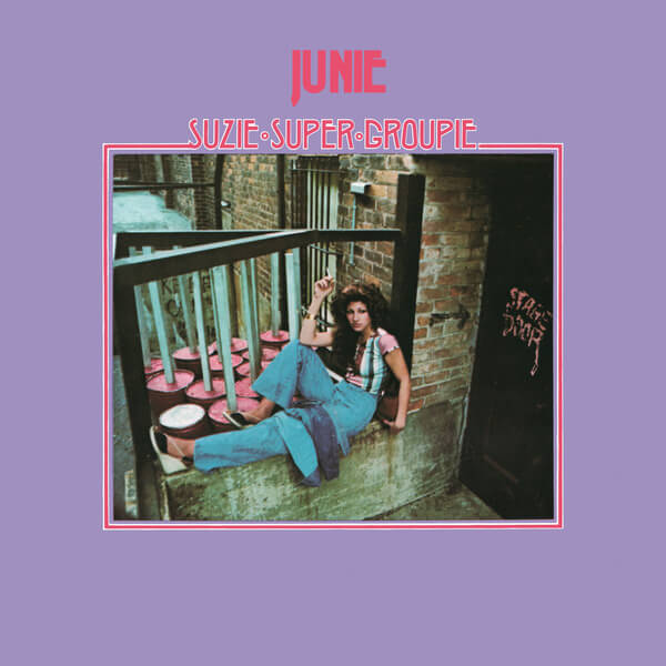 Junie - Suzie Super Groupie - LP