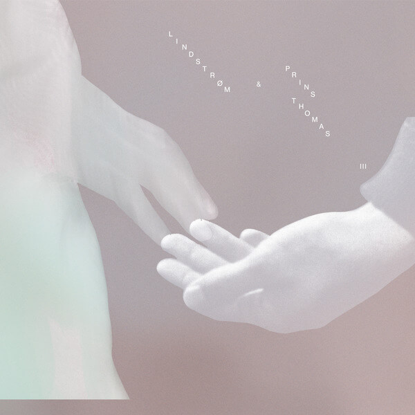 Lindstrom & Prins Thomas - III - LP