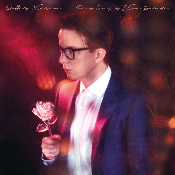 Geoffrey O'Connor - For As Long As I Can Remember - LP
