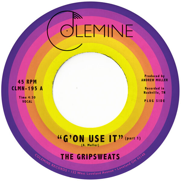 The Gripsweats - G'on Use It - 7"