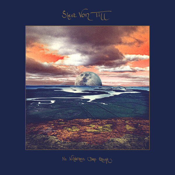 Steve Von Till - No Wilderness Deep Enough - LP