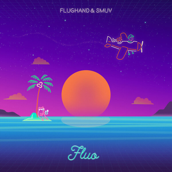 Flughand & Smuv - Fluo - 7"
