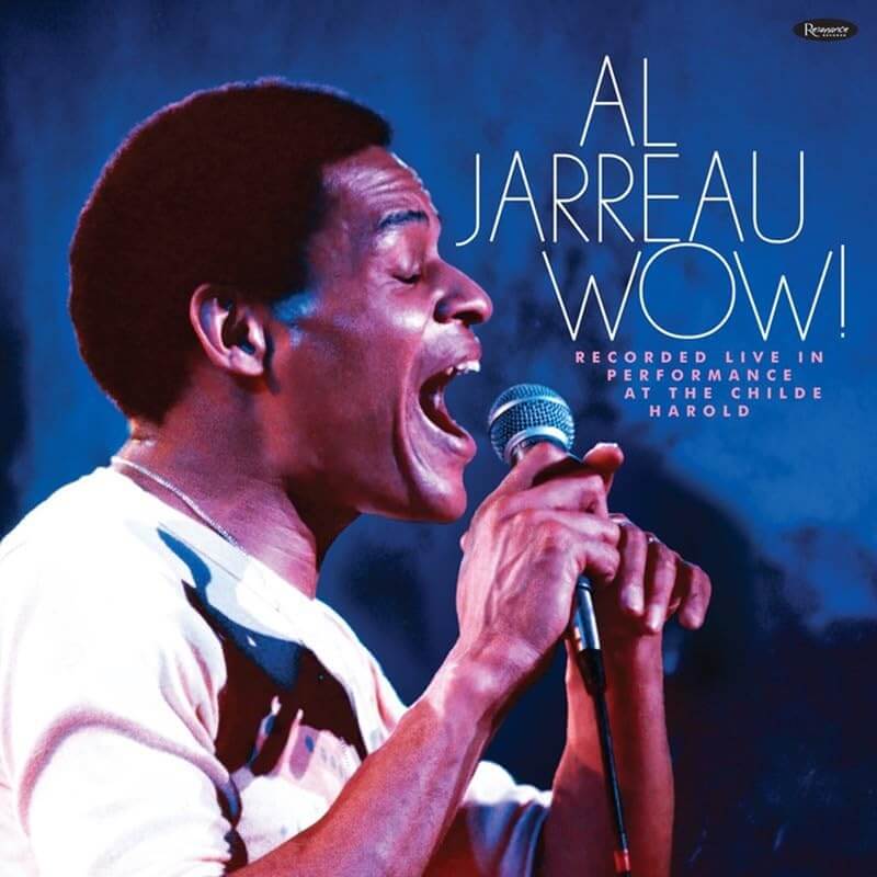 Al Jarreau - Wow! Live In Performance At the Childe Harold (Washington, August 1976, Recorded For Whfs Radio) - CD