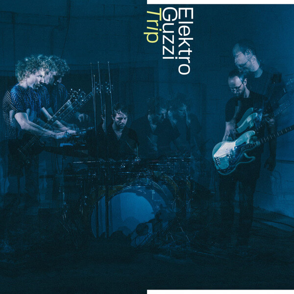 Elektro Guzzi - Trip - 2LP