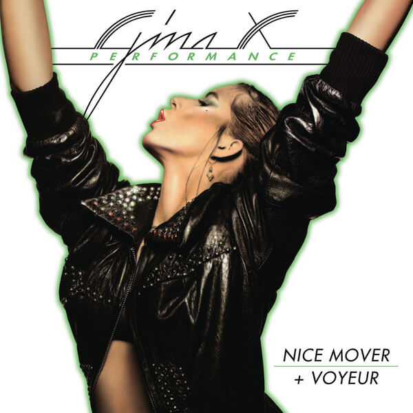 Gina X Performance - Nice Mover + Voyeur - 2CD