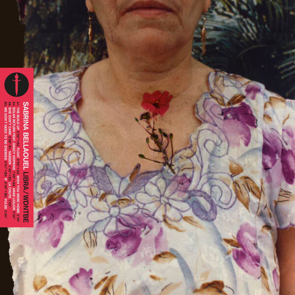 Sabrina Bellaouel - Libra / Wdntbe - LP