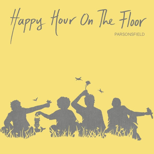 Parsonsfield - Happy Hour On The Floor - LP