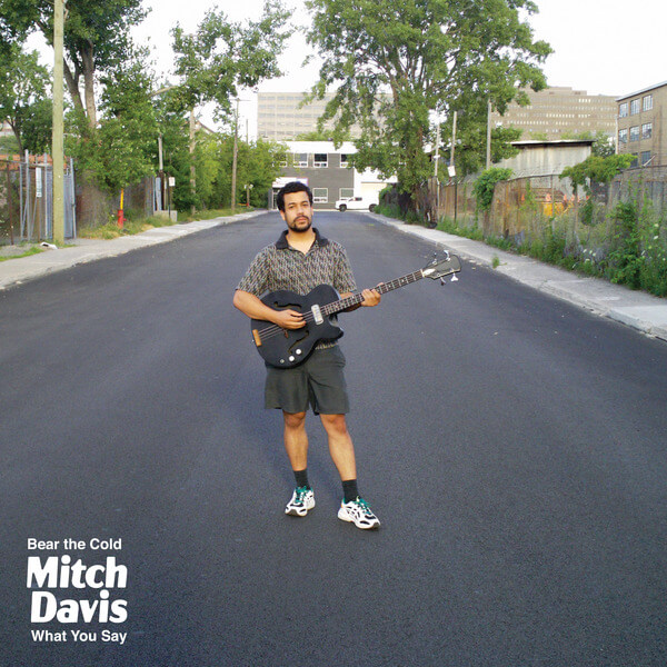 Mitch Davis - Bear The Cold - 7"