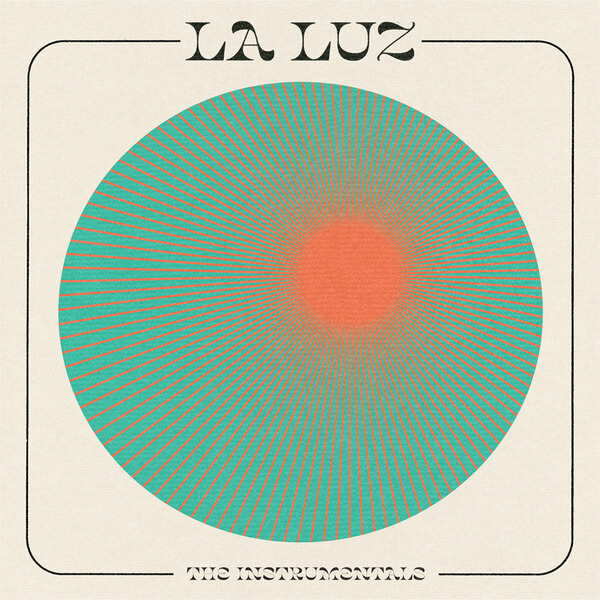La Luz - La Luz - Instrumentals (RSD) - LP