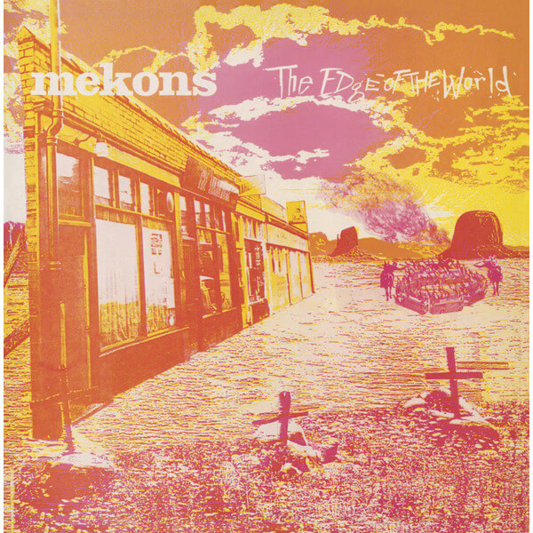 The Mekons - The Edge of the World - CD