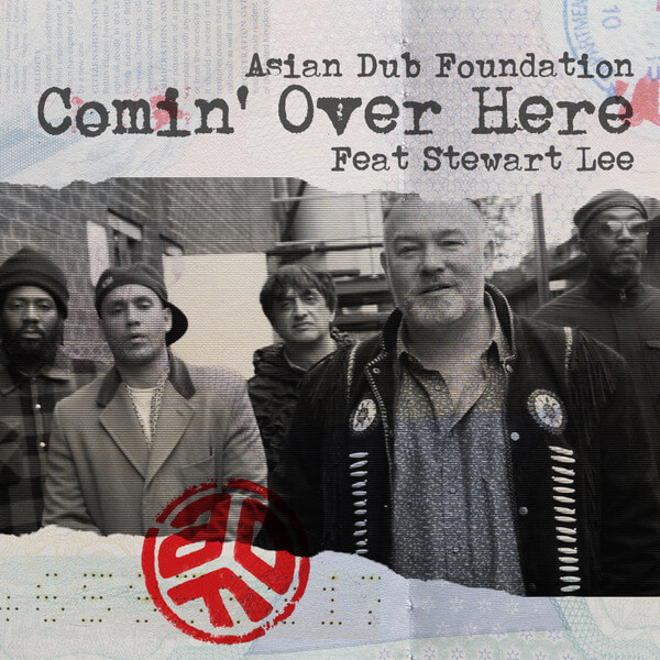 Asian Dub Foundation - Comin' Over Here Feat. Stewart Lee - 12"