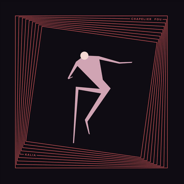 Chapelier Fou - Kalia - LP