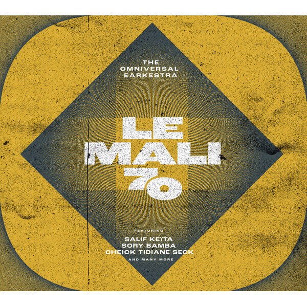 Omniversal Earkestra - Le Mali 70 - LP