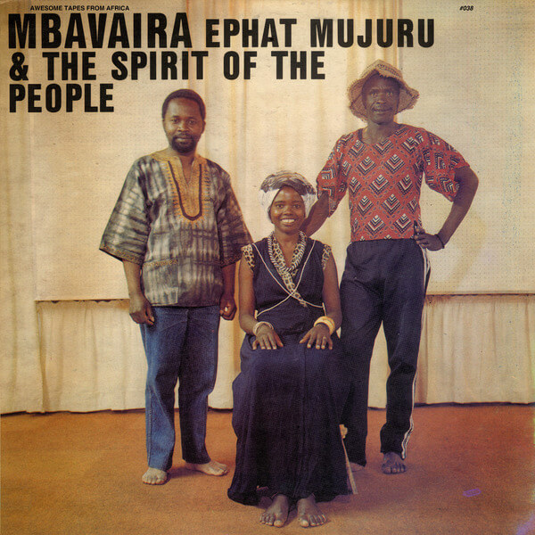 Ephat Mujuru & The Spirit of the People - Mbavaira - LP