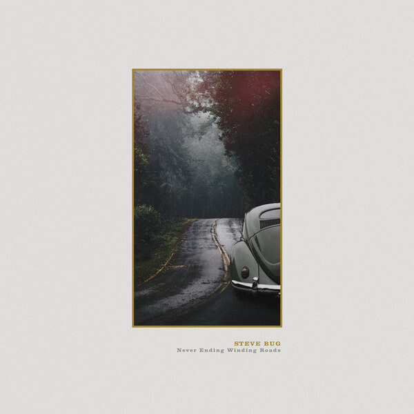 Steve Bug - Never Ending Winding Roads - 2LP