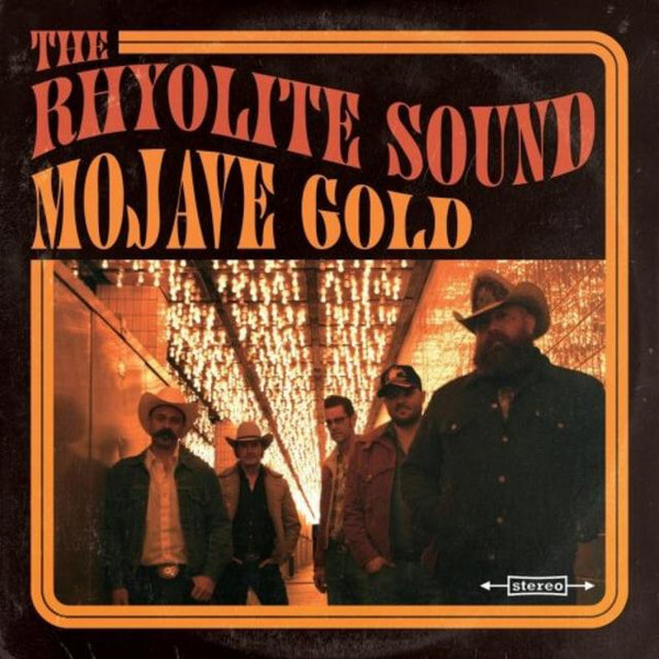 The Rhyolite Sound - Mojave Gold - LP